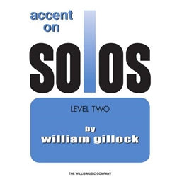 Accent on Solos - Book 2 [NFMC: P-II] William Gillock