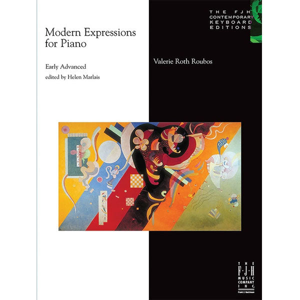 Modern Expressions for Piano [NFMC D-I, D-II] Valerie Roth Roubos Valerie Roth Roubos
