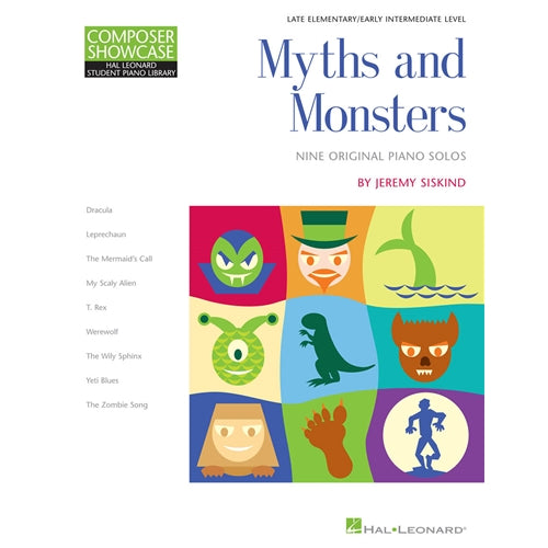Myths and Monsters [NFMC: E-I] Jeremy Siskind