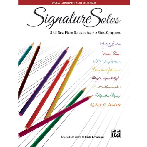 Signature Solos - Book 2 [NFMC: P-III] Various Gayle Kowalchyk