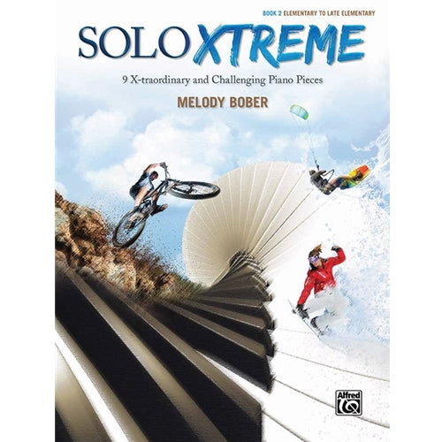 Solo Xtreme - Book 2 [NFMC: P-II/P-III] Melody Bober