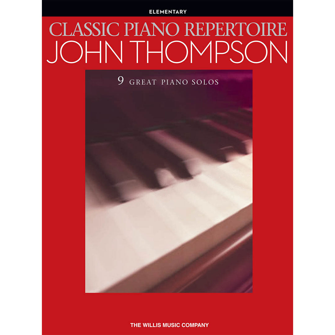 Classic Piano Repertoire - John Thompson [NFMC: P-IV]