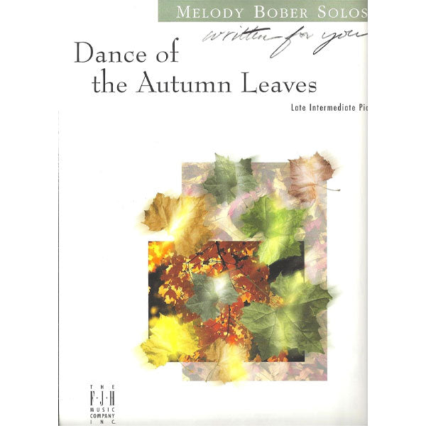 Dance of the Autumn Leaves [NFMC: MD-III] Melody Bober