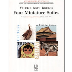 Four Miniature Suites [NFMC: P-II] Valerie Roth Roubos