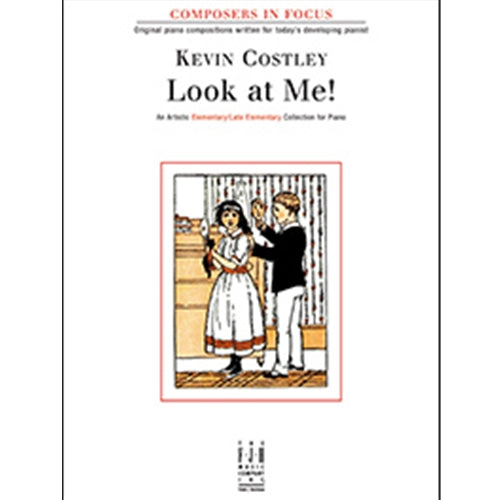 Look at Me! [NFMC: P-I] Kevin Costley