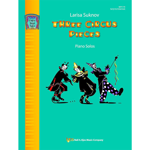 Three Circus Pieces [NFMC: E-IV] Larisa Suknov